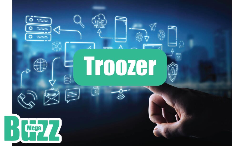 Troozer com Explained: Everything You Need for Today’s Online World Troozer com Explained: Everything You Need for Today’s Online World